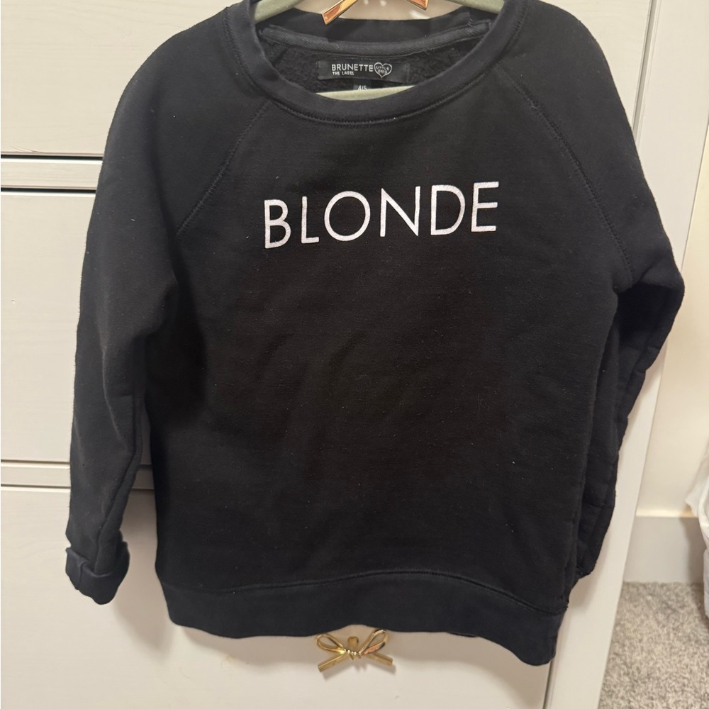 Brunette The Label Black Sweatshirt with 'Blonde' Text